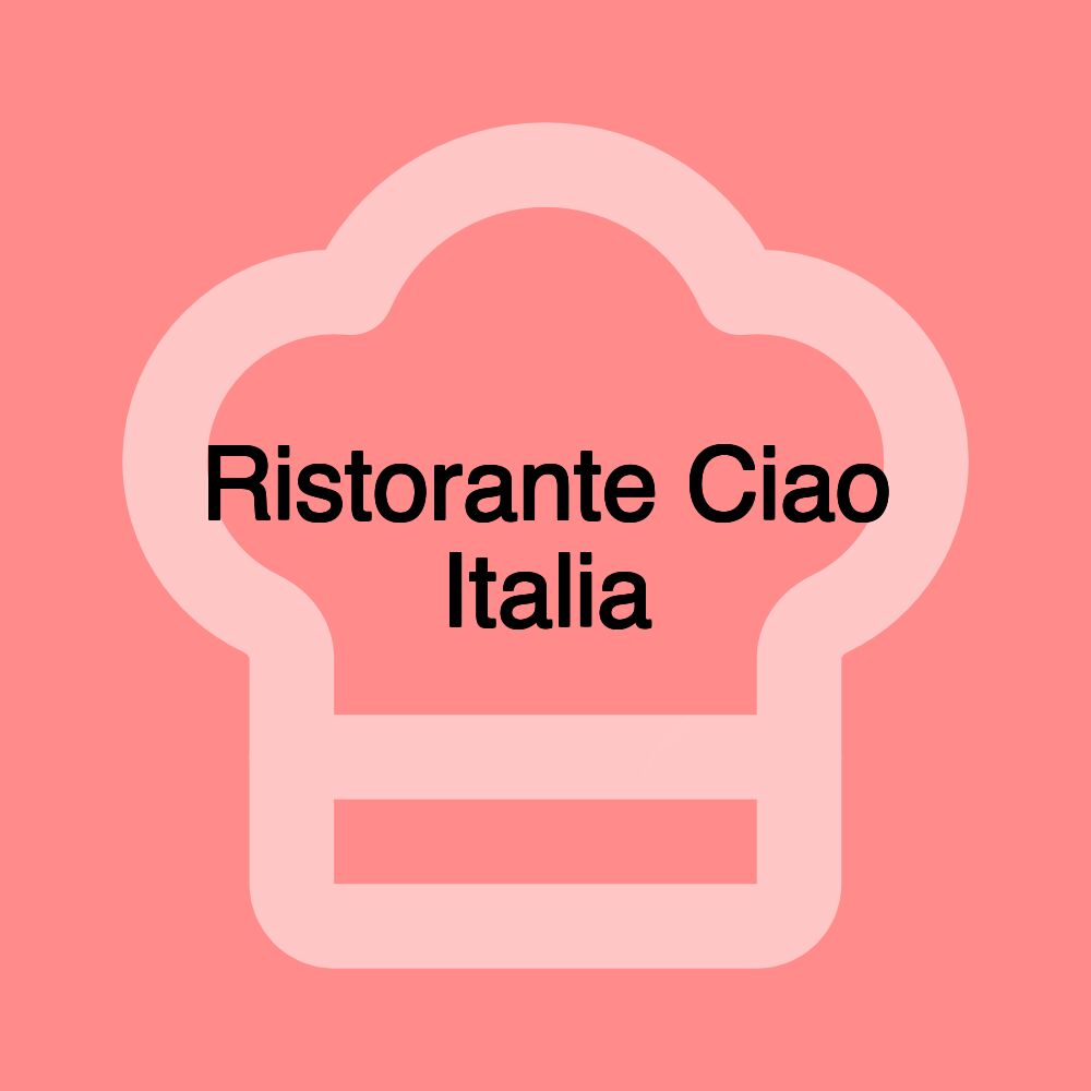 Ristorante Ciao Italia