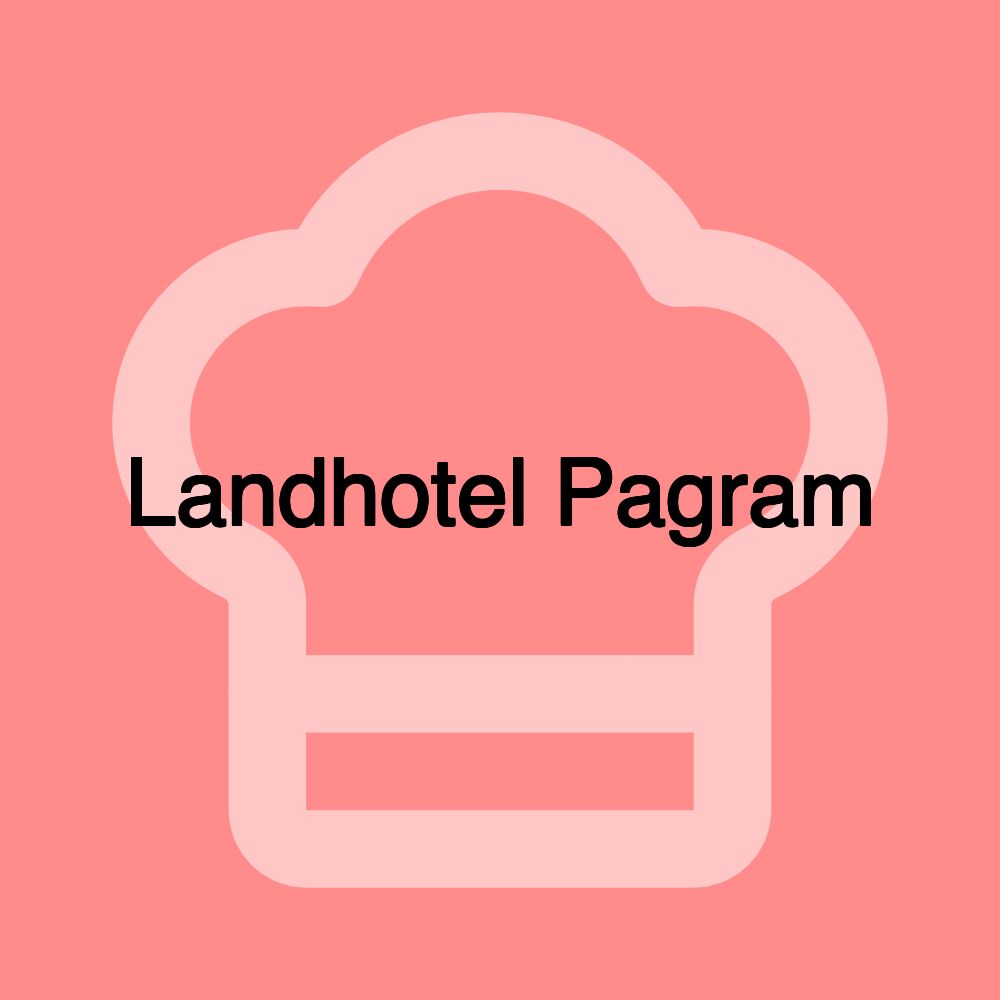 Landhotel Pagram