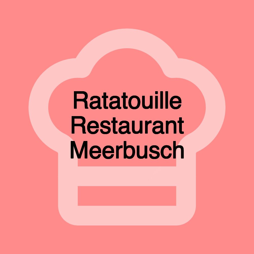 Ratatouille Restaurant Meerbusch