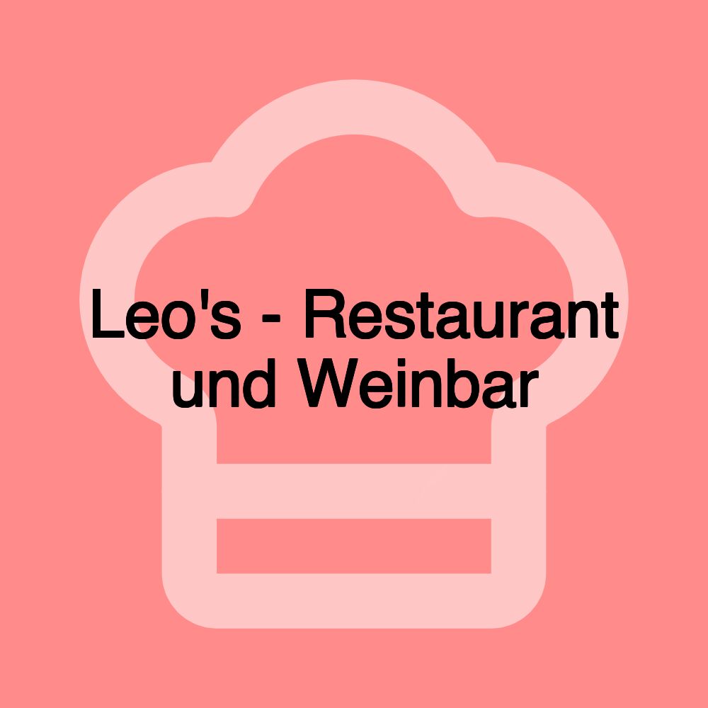 Leo's - Restaurant und Weinbar