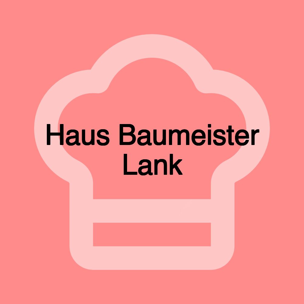 Haus Baumeister Lank