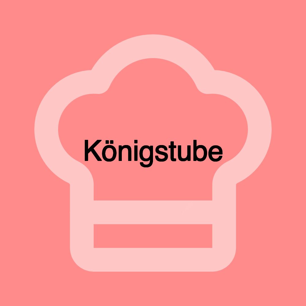 Königstube