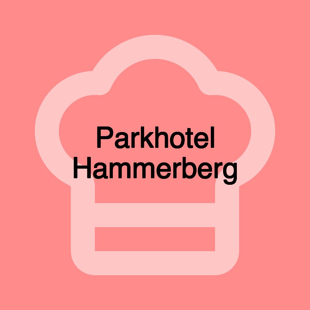 Parkhotel Hammerberg