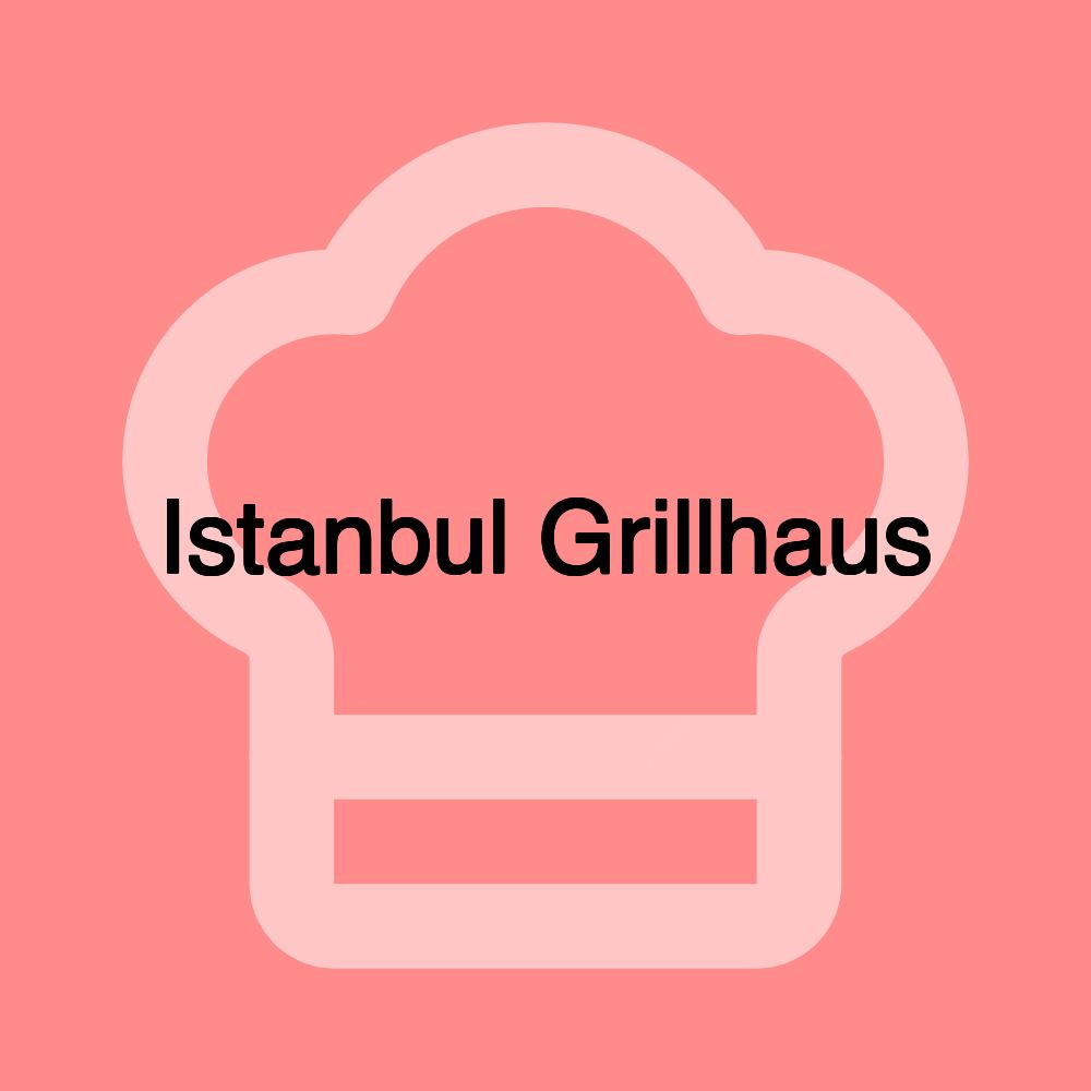 Istanbul Grillhaus