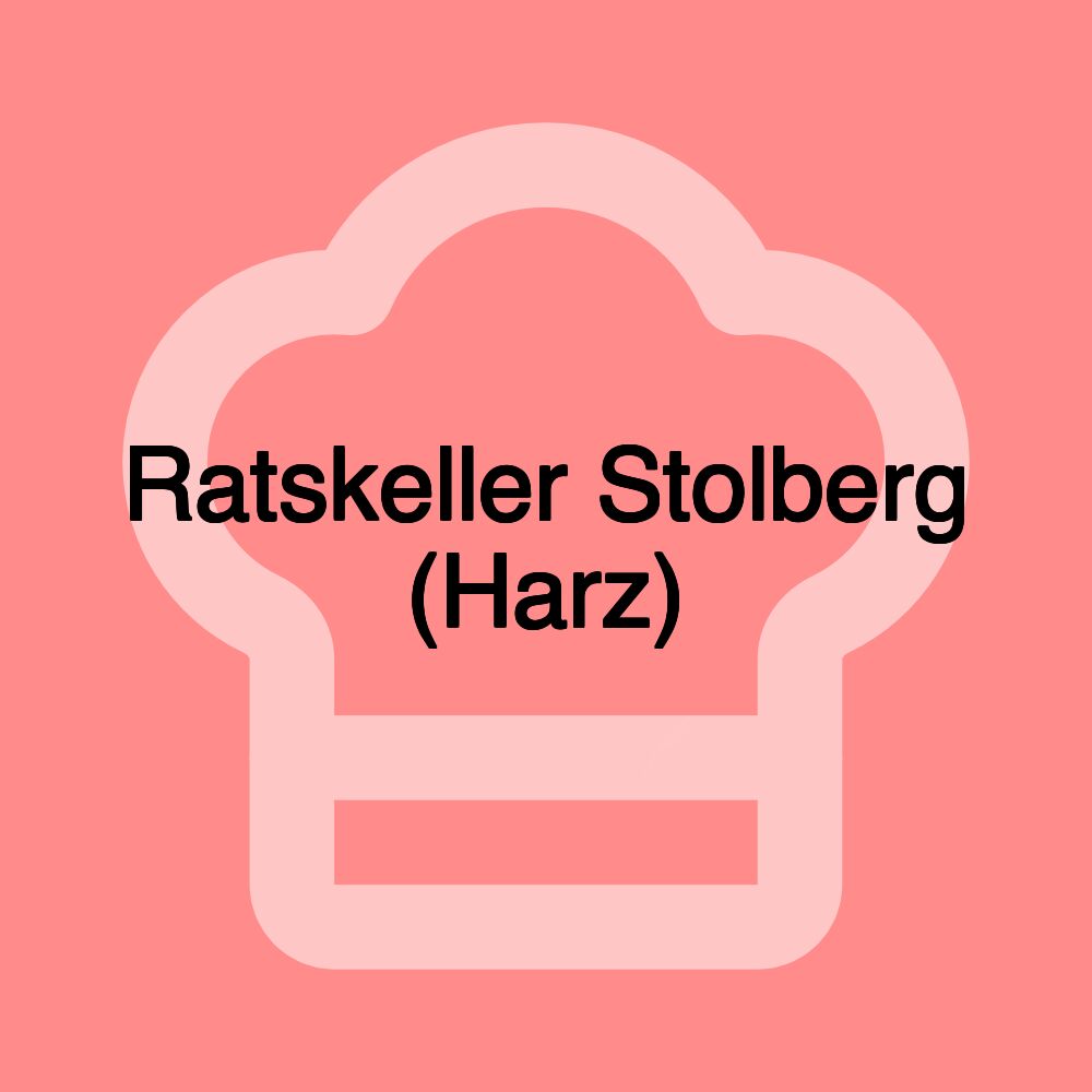 Ratskeller Stolberg (Harz)