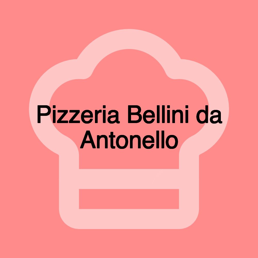 Pizzeria Bellini da Antonello