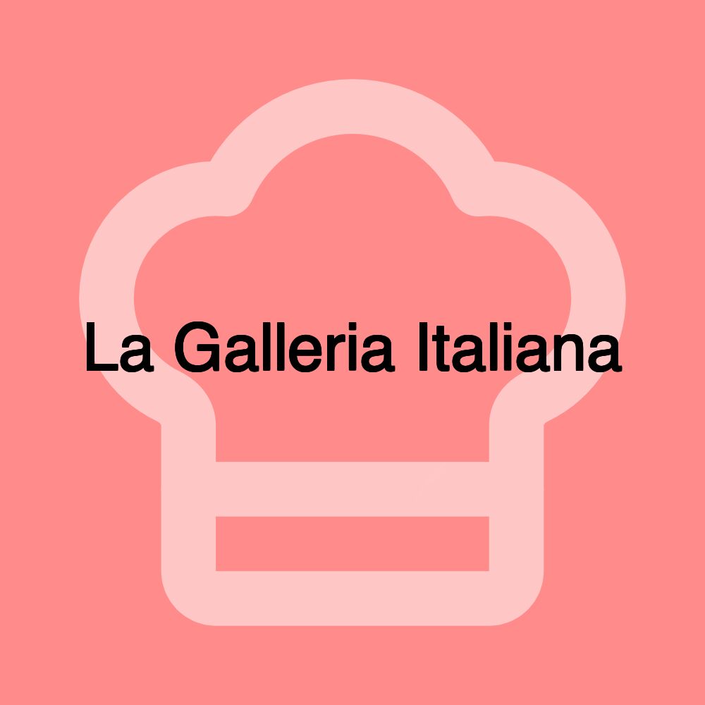 La Galleria Italiana