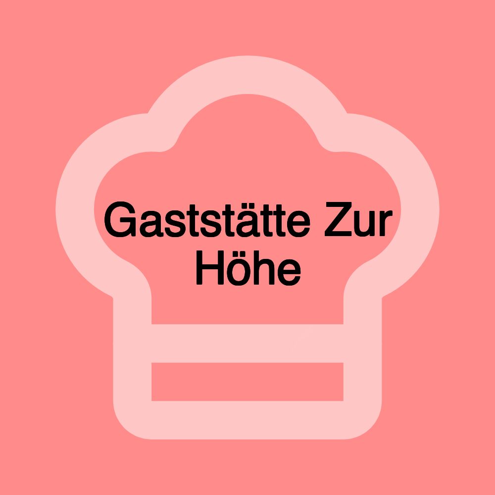 Gaststätte Zur Höhe