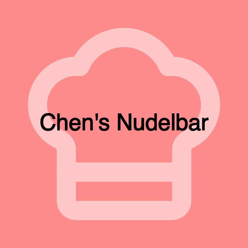 Chen's Nudelbar