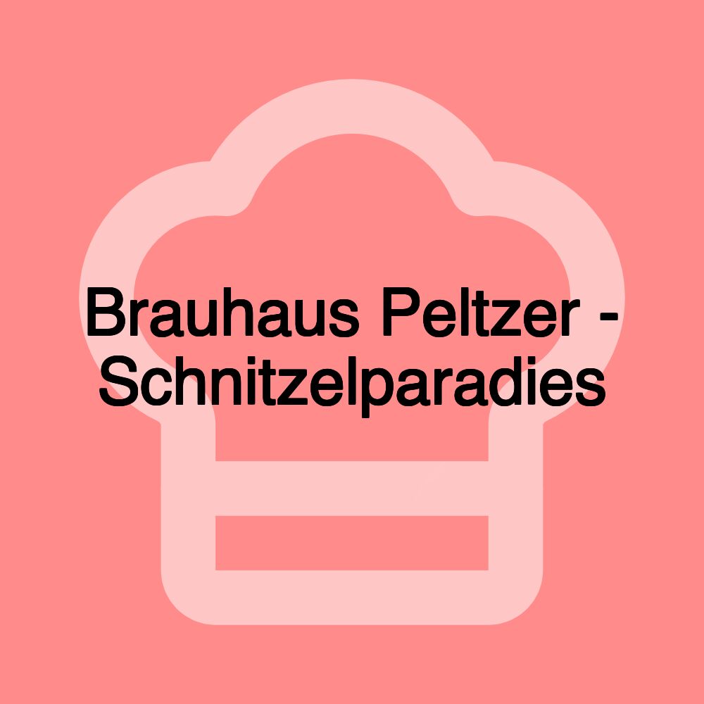 Brauhaus Peltzer - Schnitzelparadies