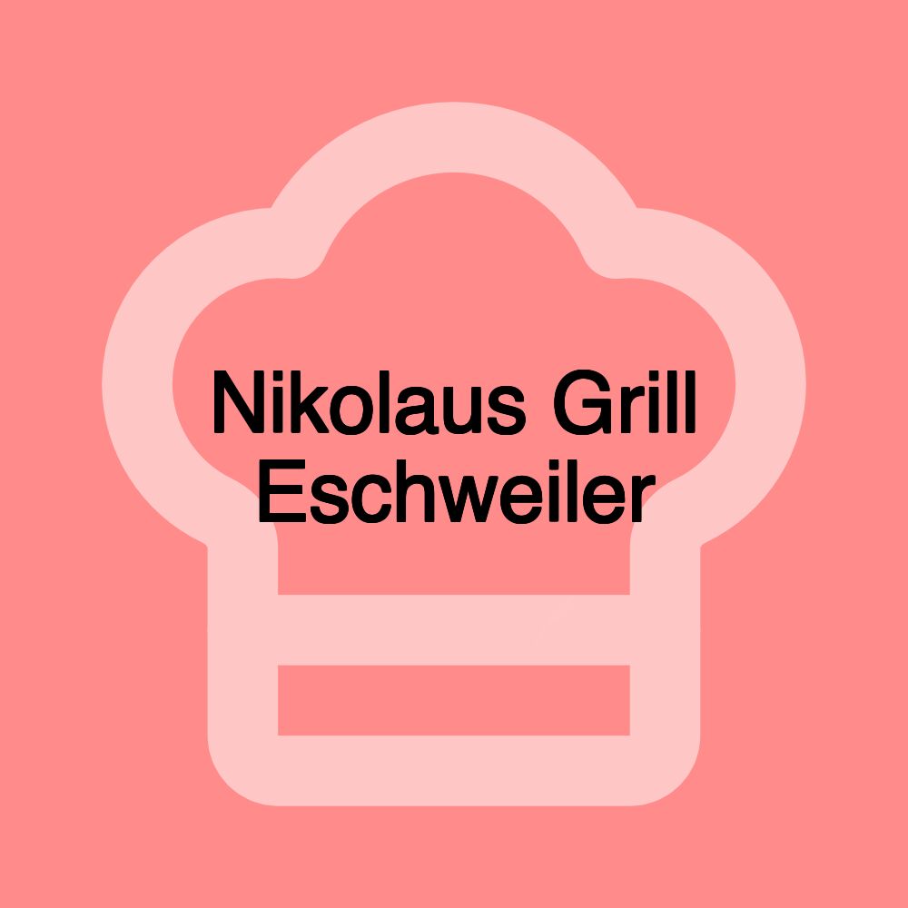 Nikolaus Grill Eschweiler