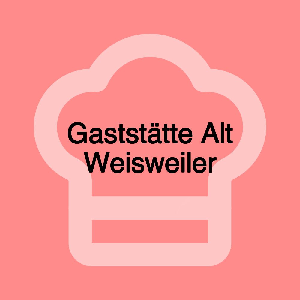 Gaststätte Alt Weisweiler