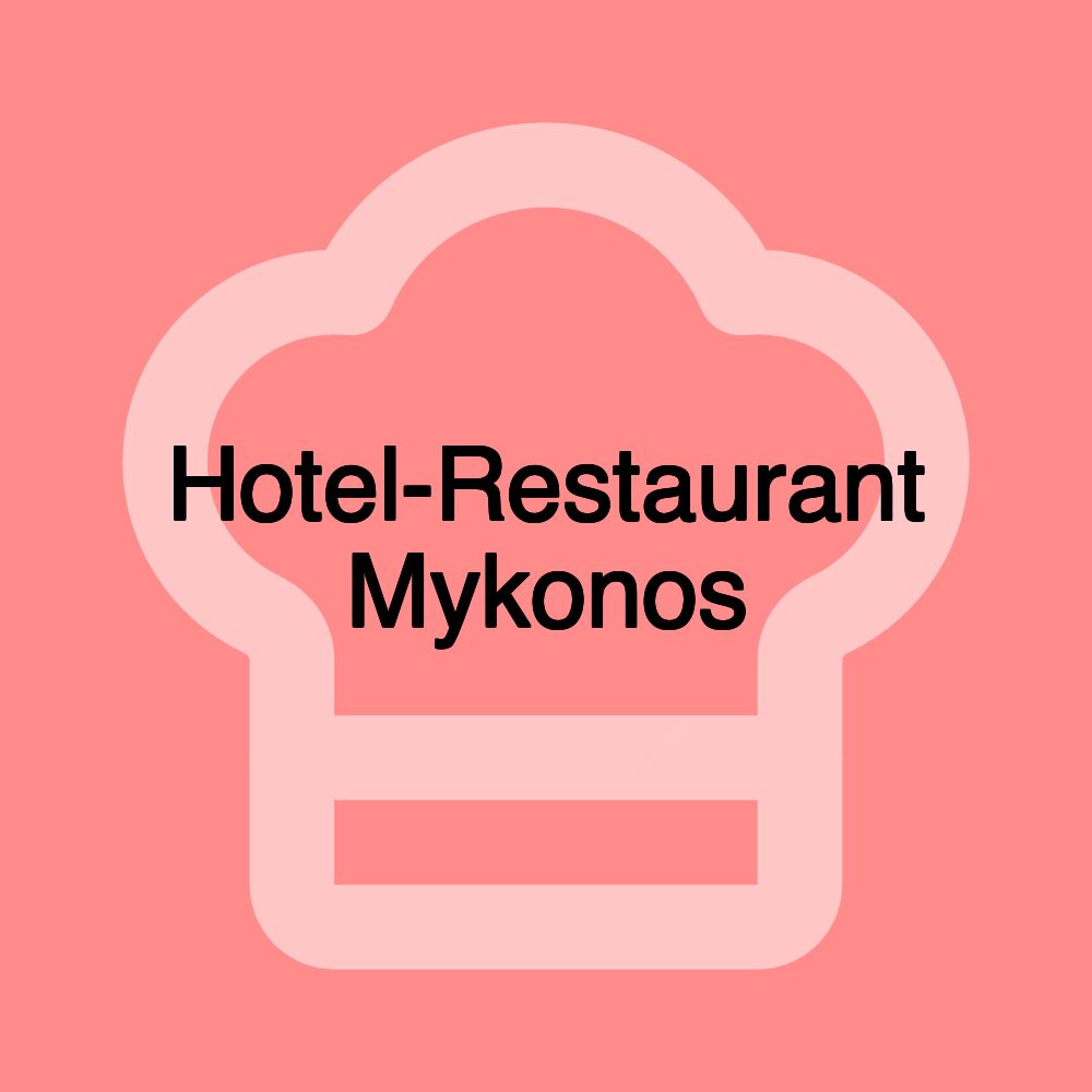 Hotel-Restaurant Mykonos