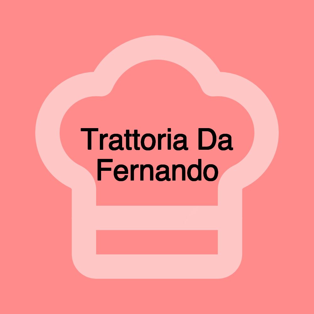 Trattoria Da Fernando