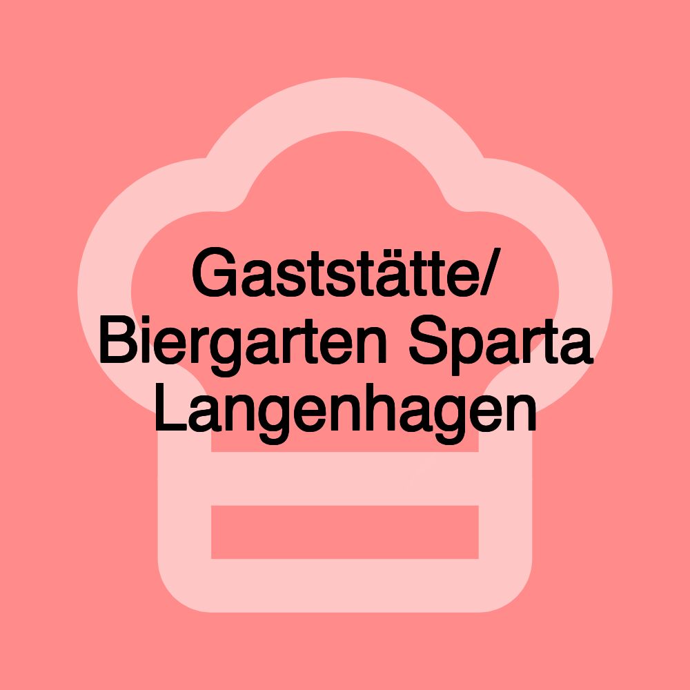 Gaststätte/ Biergarten Sparta Langenhagen