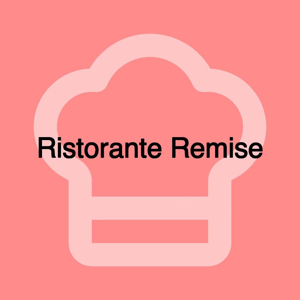 Ristorante Remise