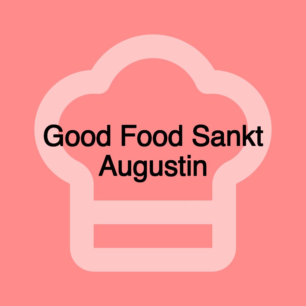 Good Food Sankt Augustin