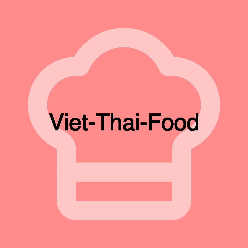 Viet-Thai-Food