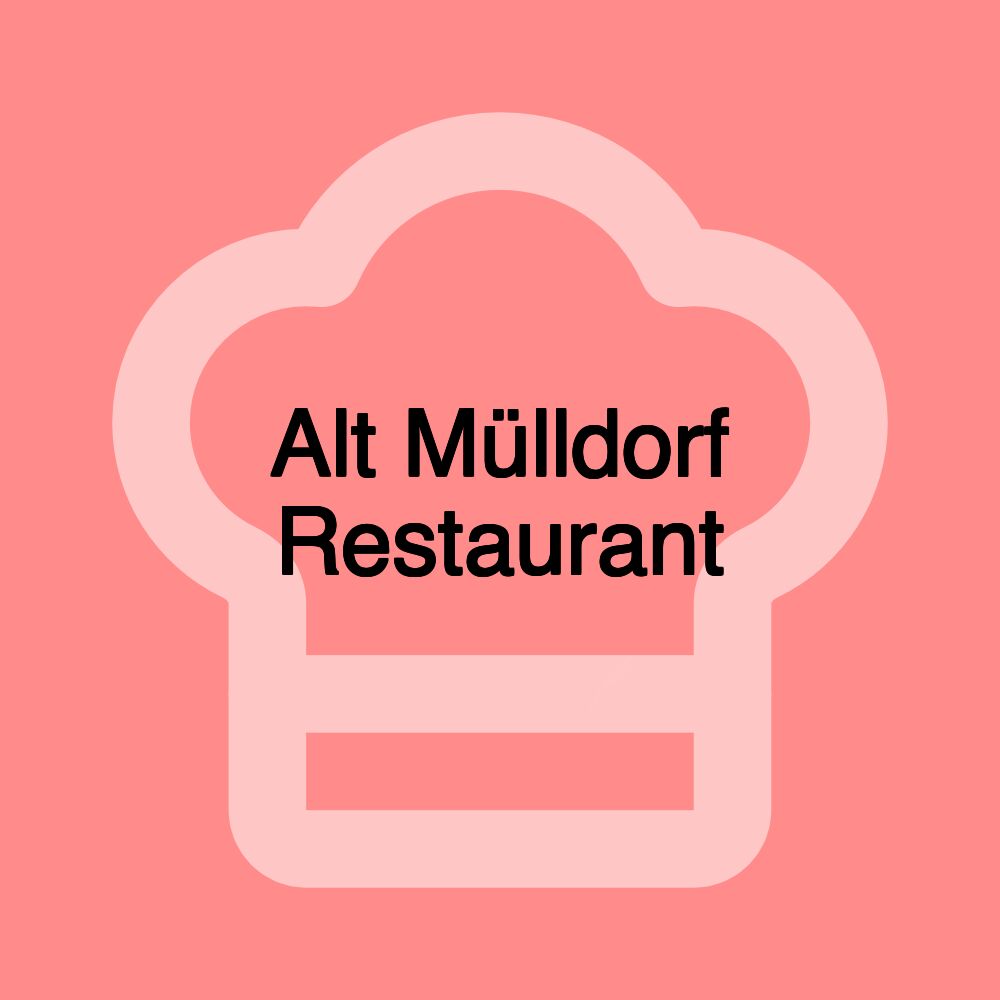 Alt Mülldorf Restaurant