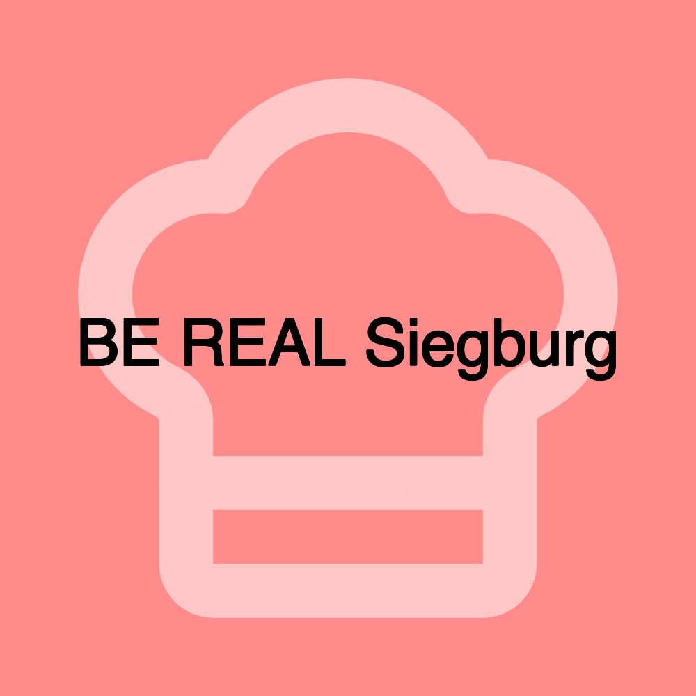 BE REAL Siegburg