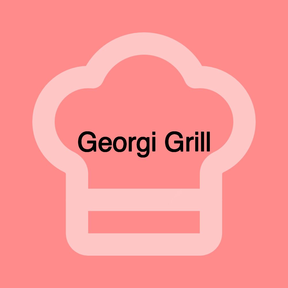 Georgi Grill