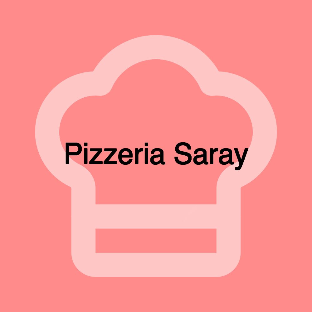 Pizzeria Saray