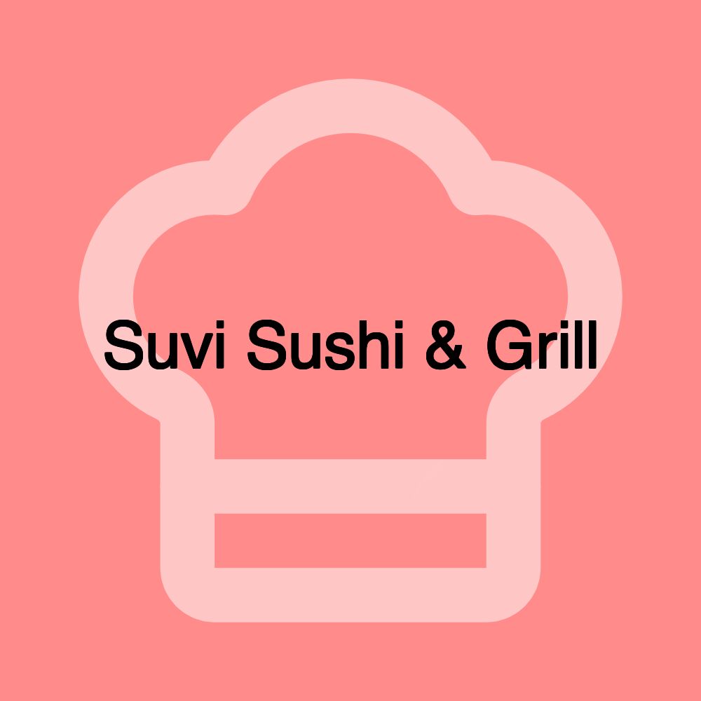 Suvi Sushi & Grill