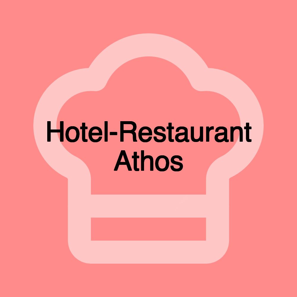 Hotel-Restaurant Athos