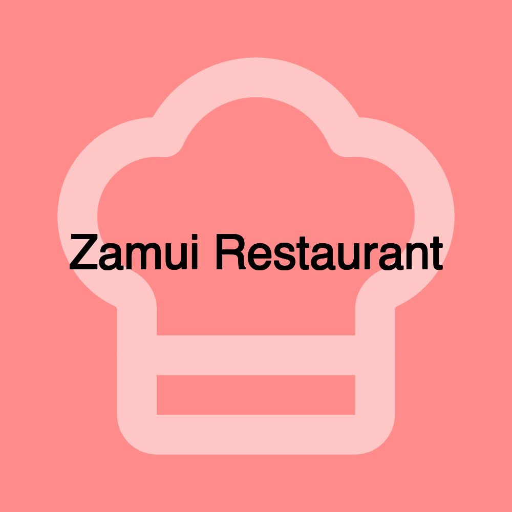 Zamui Restaurant