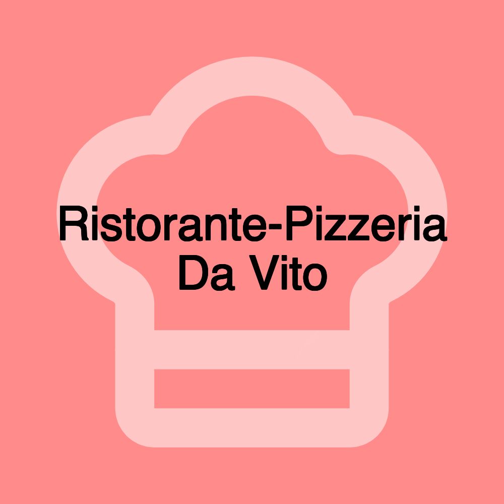 Ristorante-Pizzeria Da Vito