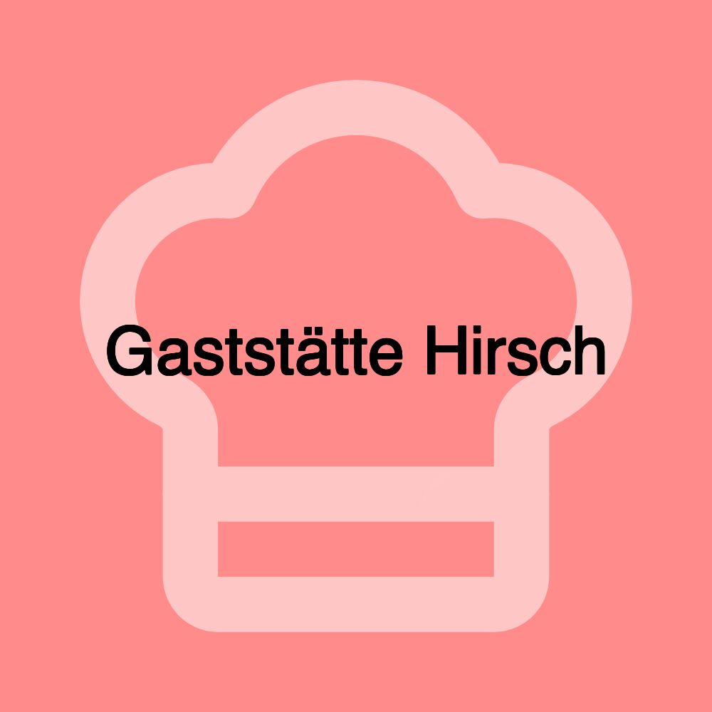 Gaststätte Hirsch