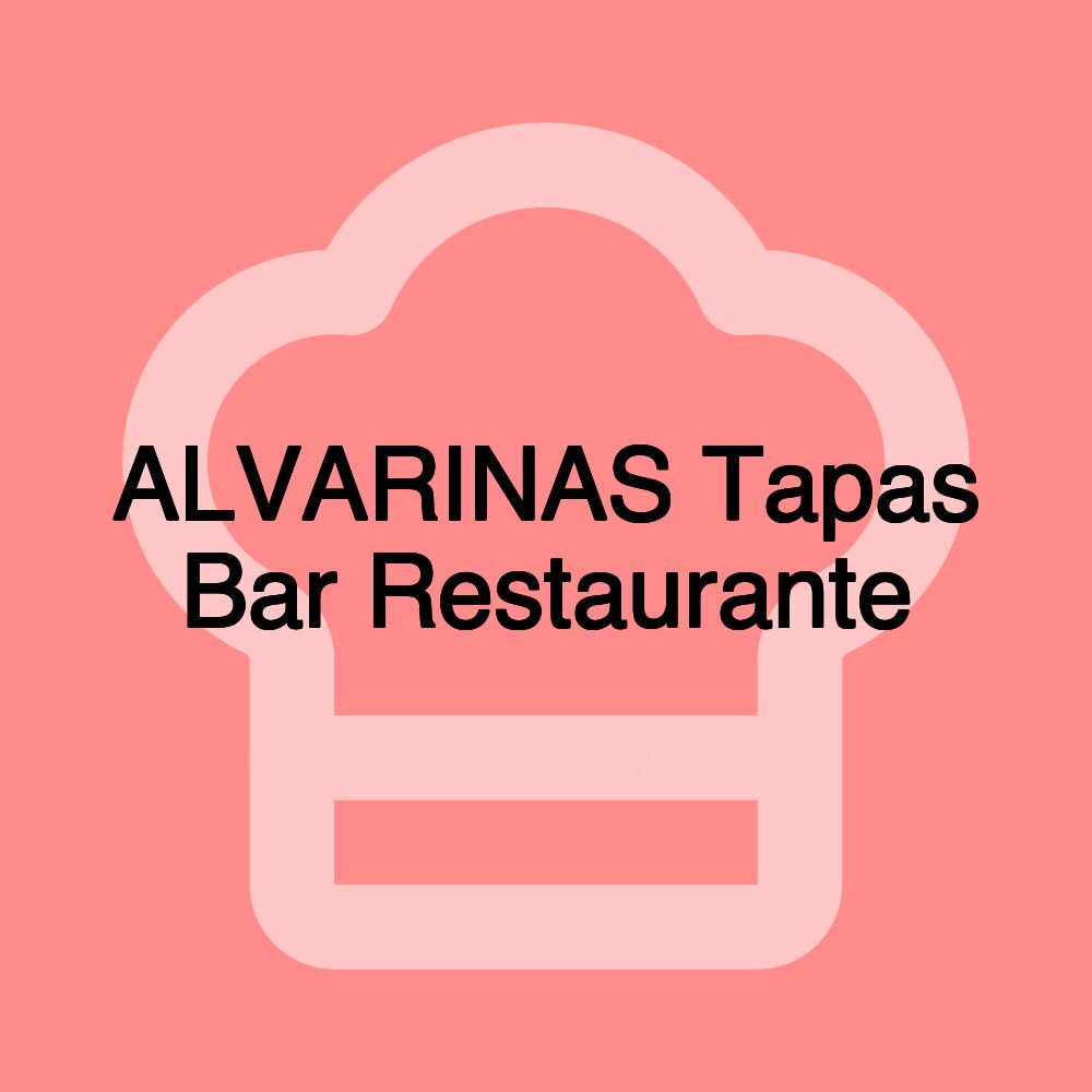 ALVARINAS Tapas Bar Restaurante