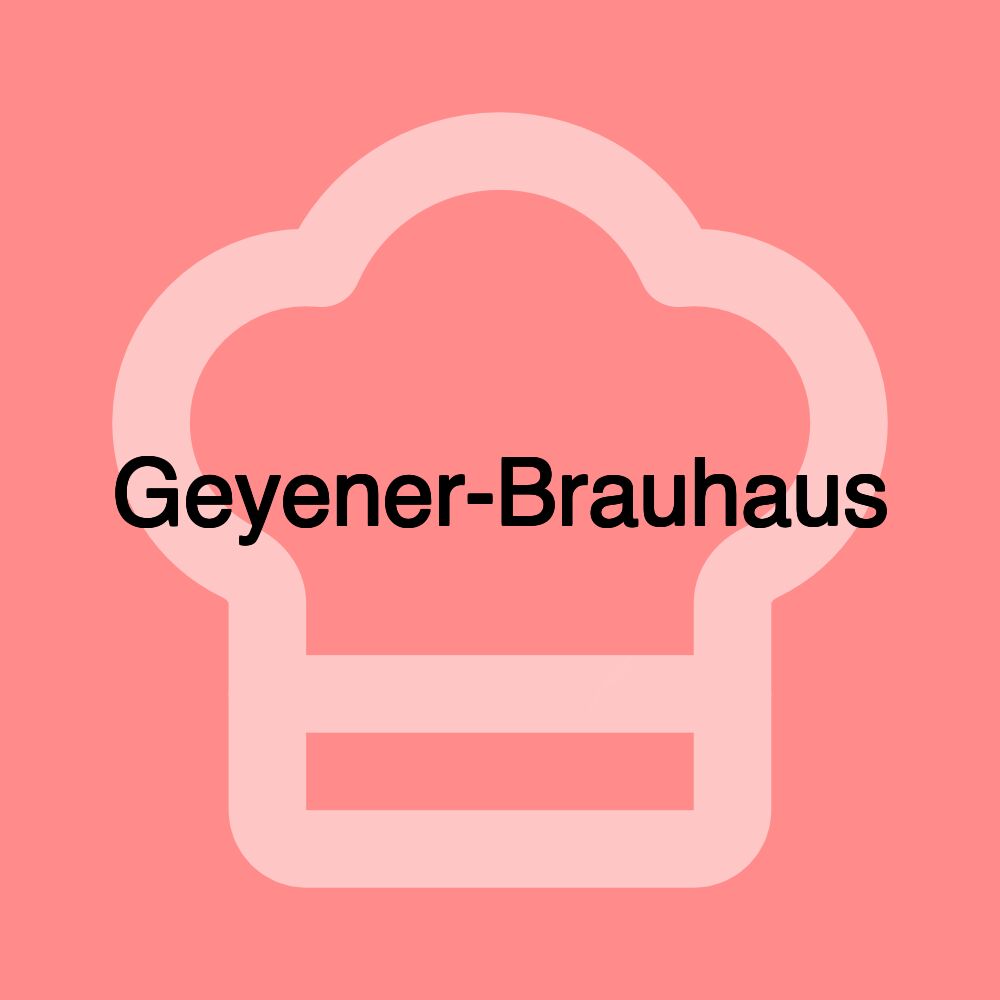 Geyener-Brauhaus