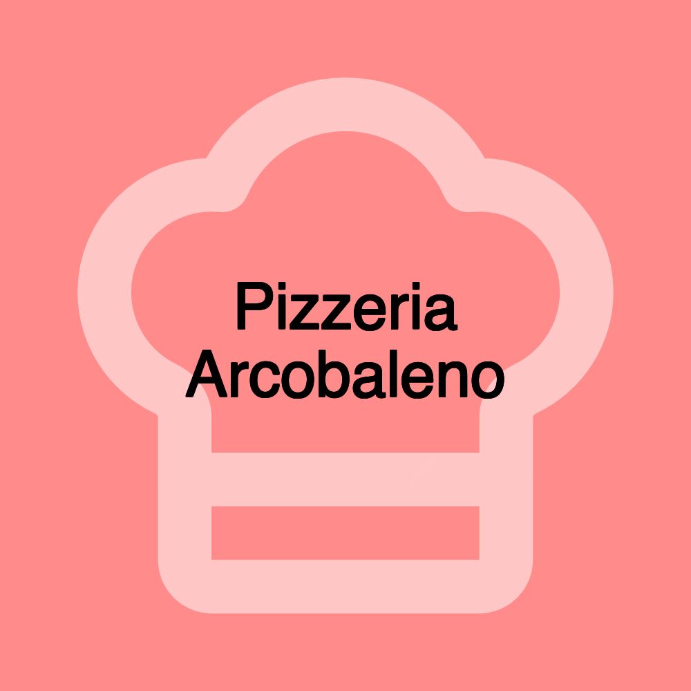 Pizzeria Arcobaleno