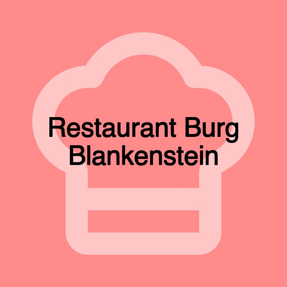 Restaurant Burg Blankenstein