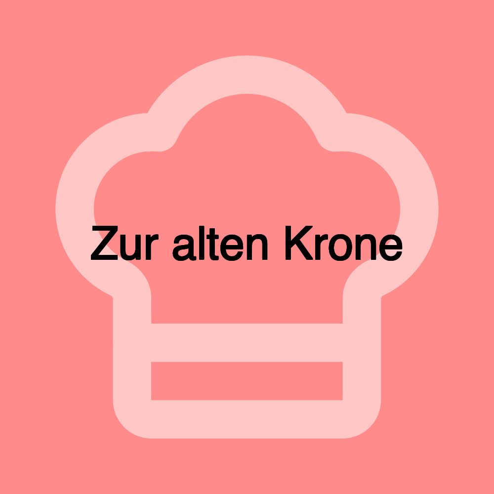 Zur alten Krone