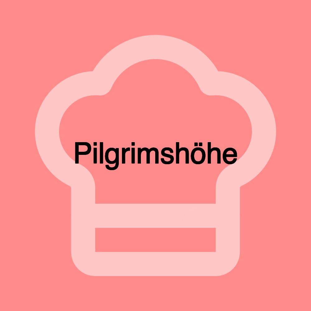 Pilgrimshöhe