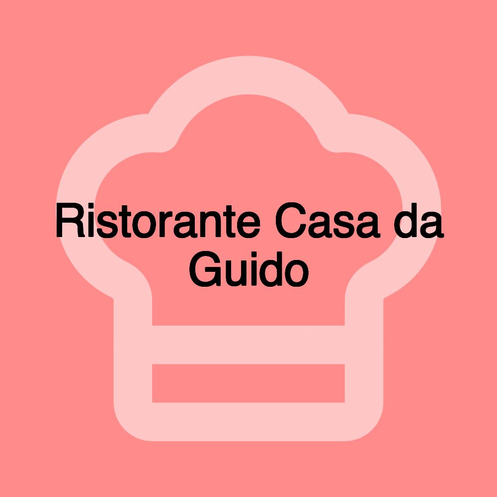 Ristorante Casa da Guido