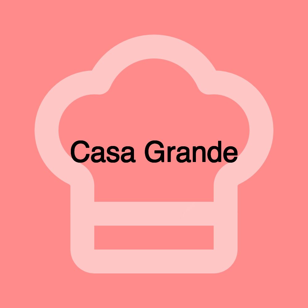 Casa Grande