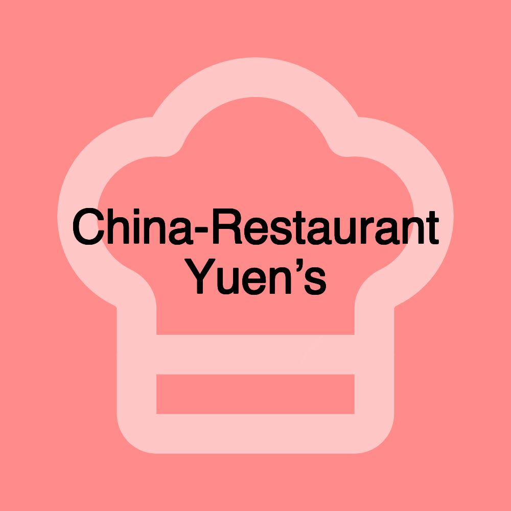 China-Restaurant Yuen’s