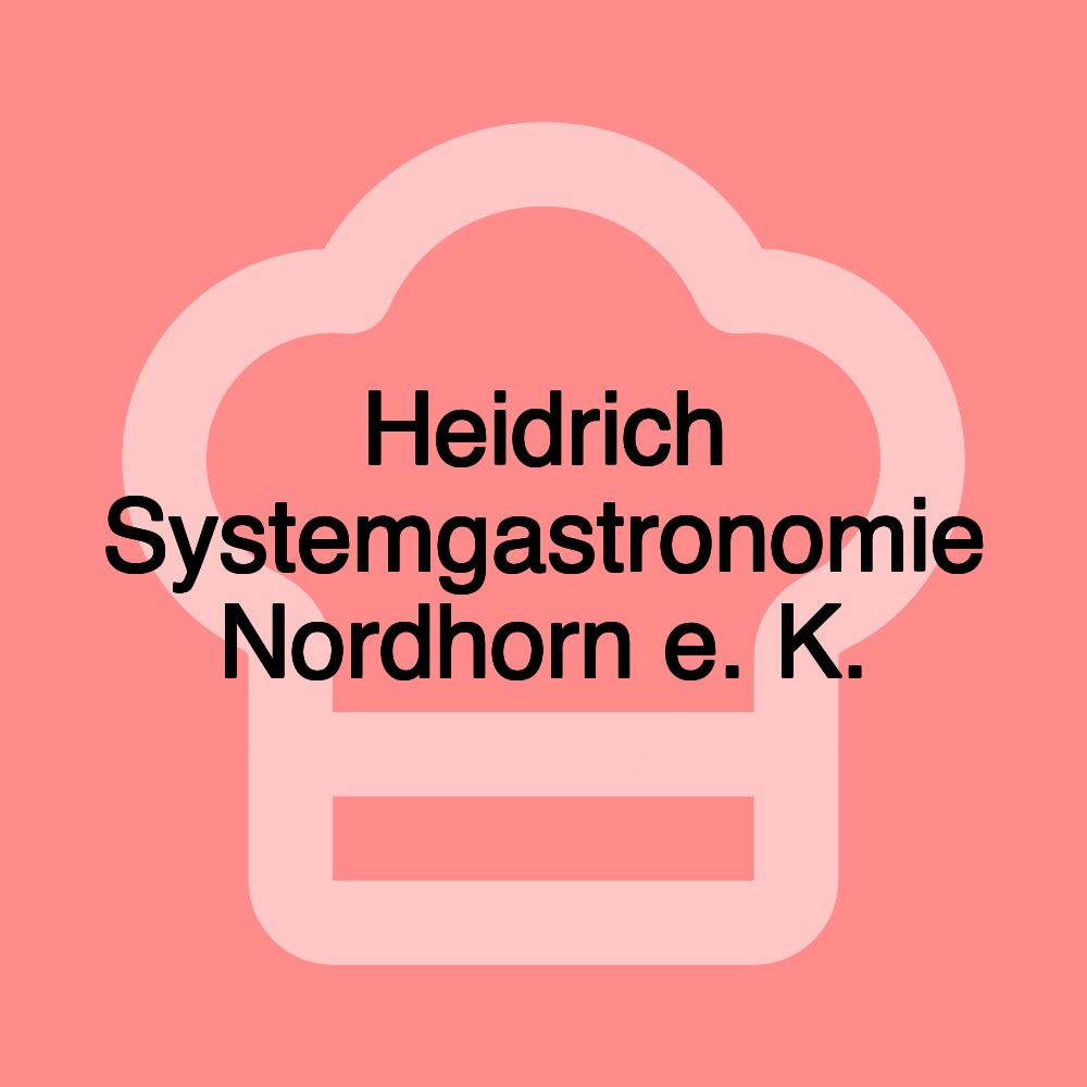 Heidrich Systemgastronomie Nordhorn e. K.