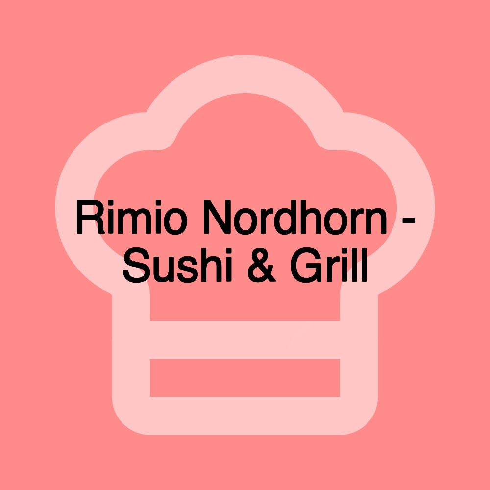 Rimio Nordhorn - Sushi & Grill