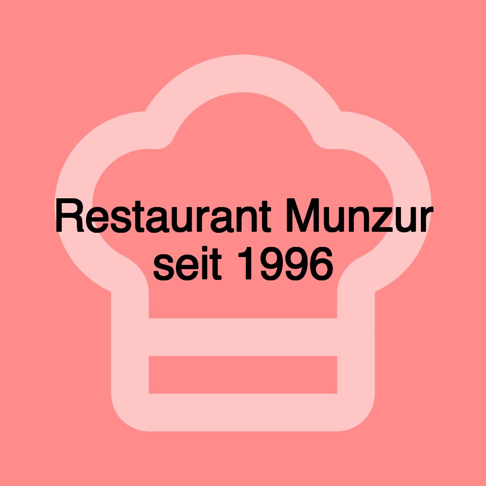 Restaurant Munzur seit 1996