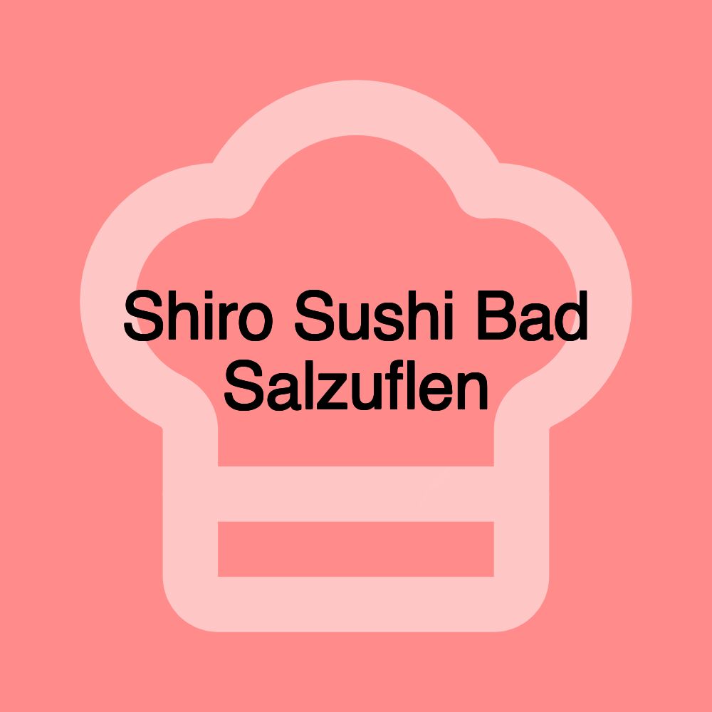 Shiro Sushi Bad Salzuflen