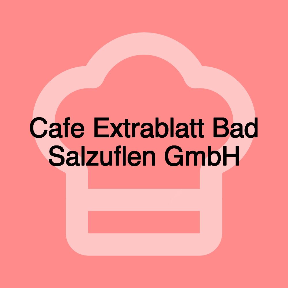 Cafe Extrablatt Bad Salzuflen GmbH