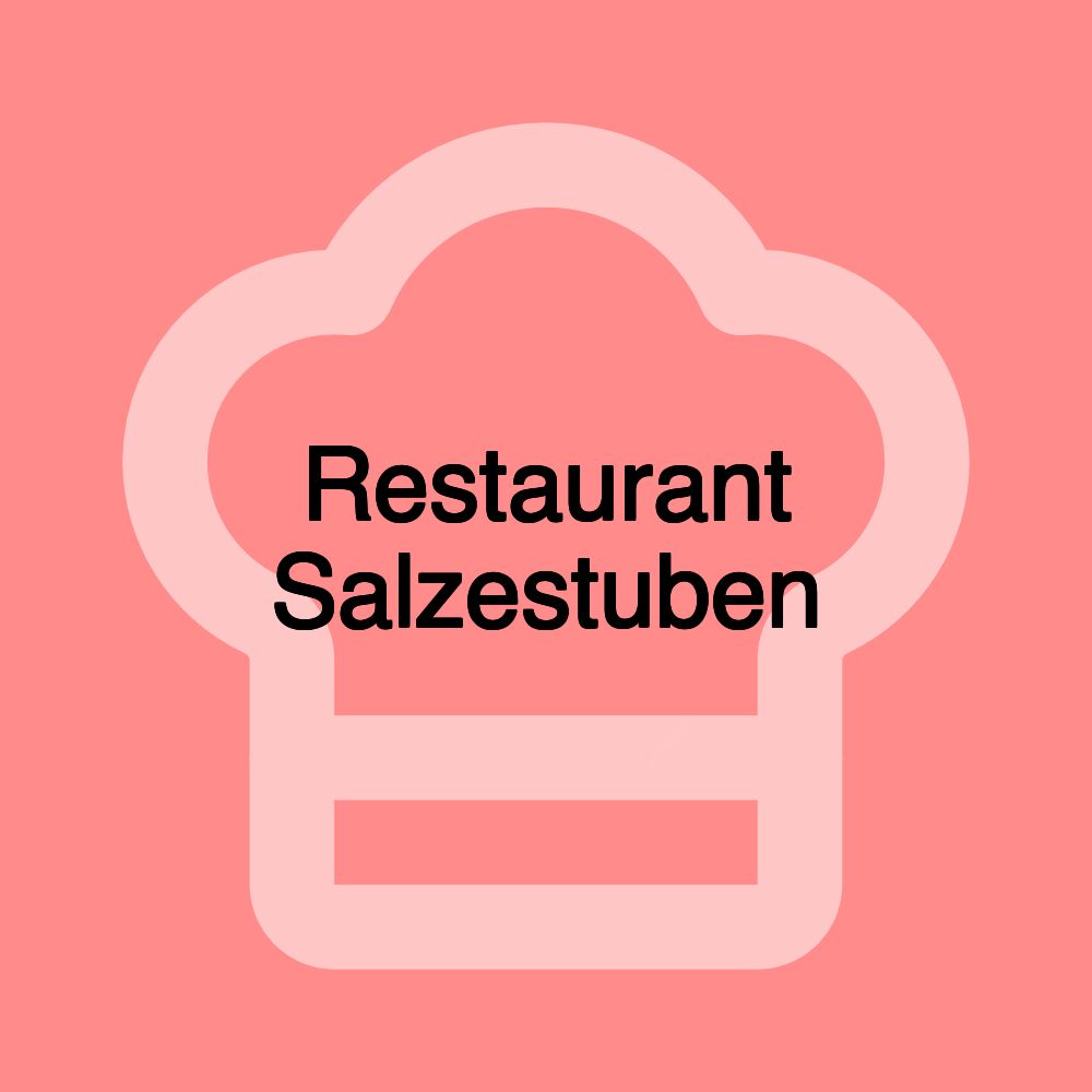 Restaurant Salzestuben