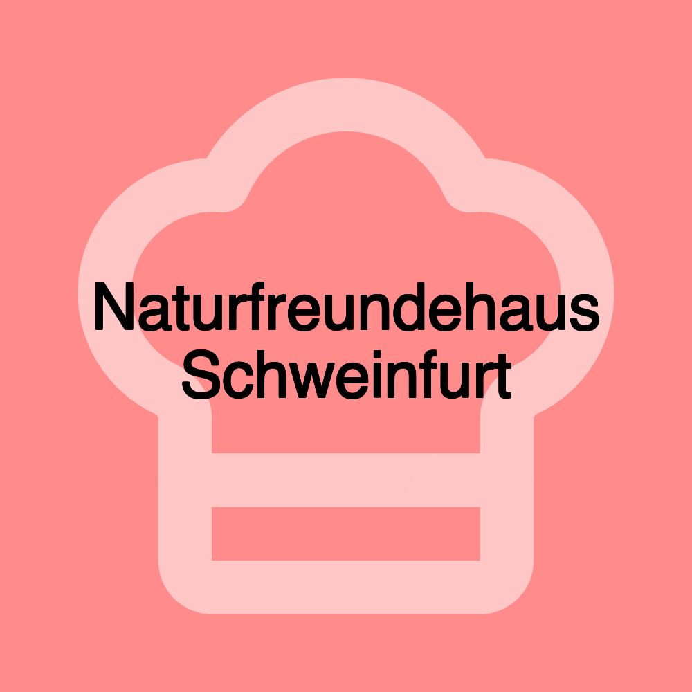 Naturfreundehaus Schweinfurt