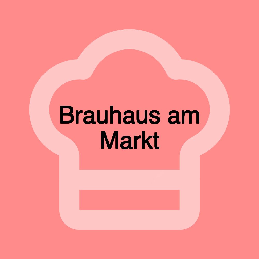 Brauhaus am Markt