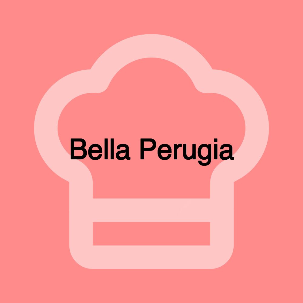 Bella Perugia