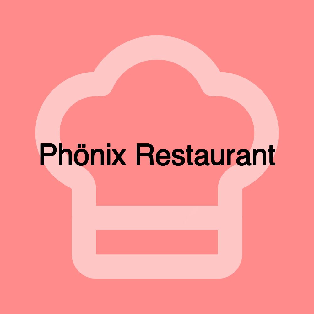 Phönix Restaurant